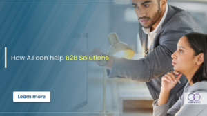 The Role of AI in Business Strategy: Practical Applications for B2B